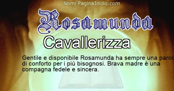 Rosamunda - Significato reale del nome Rosamunda