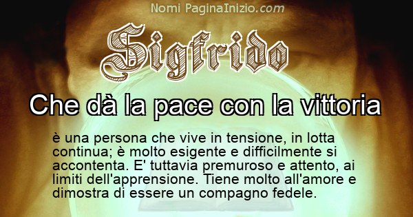 Sigfrido - Significato reale del nome Sigfrido