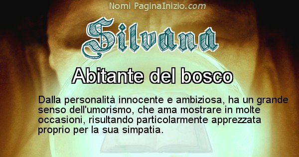 Silvana - Significato reale del nome Silvana
