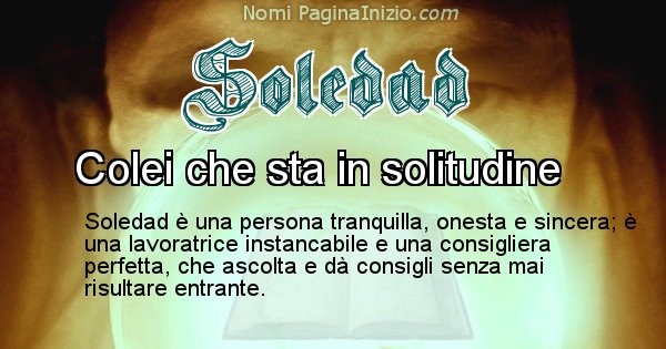 Soledad - Significato reale del nome Soledad