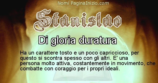 Stanislao - Significato reale del nome Stanislao