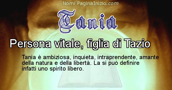 Tania - Significato reale del nome Tania