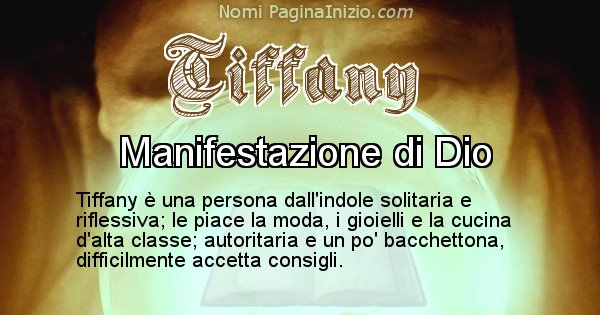 Tiffany - Significato reale del nome Tiffany