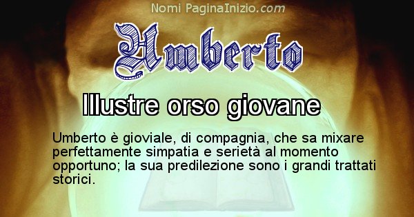 Umberto - Significato reale del nome Umberto