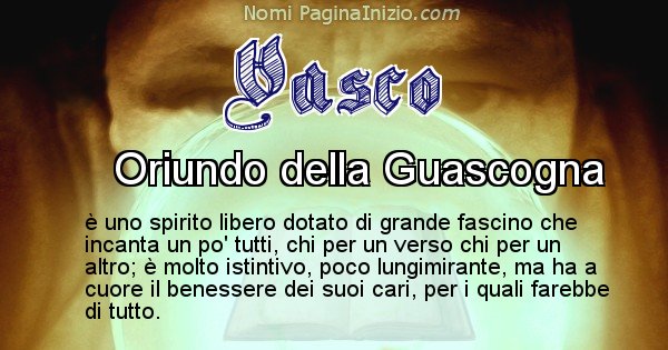 Vasco - Significato reale del nome Vasco