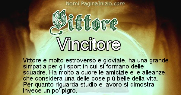 Vittore - Significato reale del nome Vittore