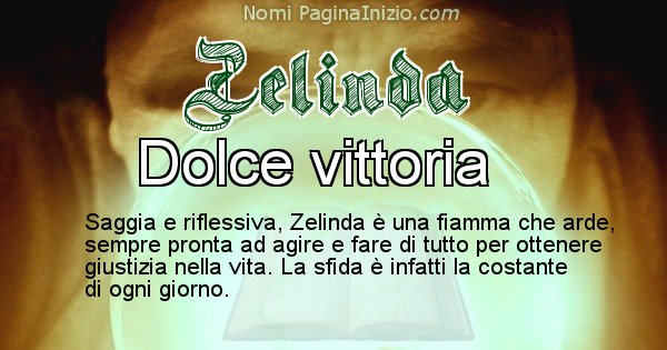 Zelinda - Significato reale del nome Zelinda